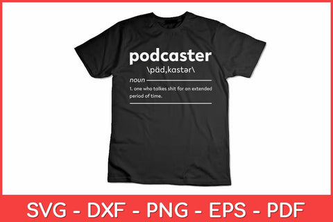 Podcaster Definition Podcasting Svg Design SVG artprintfile 