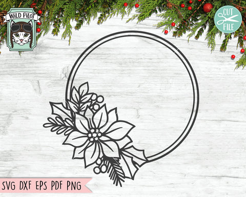 Poinsettia Frame svg file, Christmas svg, Christmas Wreath cut file, Christmas Monogram Frame svg, Poinsettia Wreath svg, Round Frame svg SVG Wild Pilot 