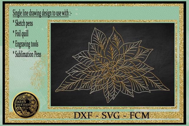 Poinsettia - Single line for Foil Quill Sketch DESIGN DrawnTogether with love 
