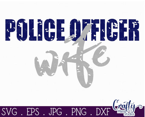 Police Officer SVG - Girl Power Svg - Police Svg - Police Officer Wife SVG Crafty Mama Studios 