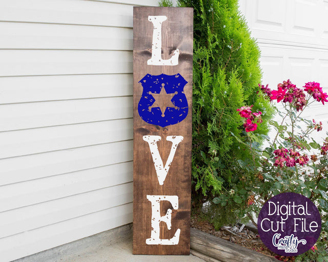 Police Officer SVG - Police Decor - Police Svg - Love Svg - Family Svg - Porch Sign SVG Crafty Mama Studios 