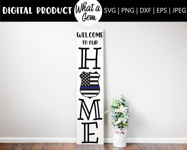 Police Welcome Porch Sign SVG | Back the Blue | Thin Blue Line Decor | Police Badge Welcome Sign | Police Porch Welcome Sign SVG | Officer SVG What A Gem SVG 