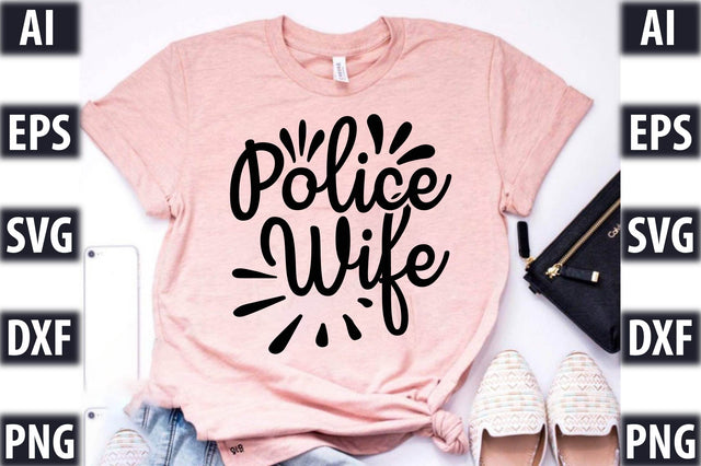 Police Wife SVG SVGista 