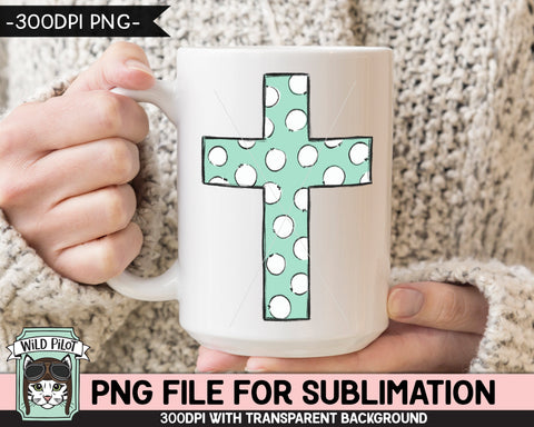 Polka Dot Cross SUBLIMATION design PNG, Easter Sublimation, Christian sublimation download, Religious png file, Aqua Dots Cross png file Sublimation Wild Pilot 