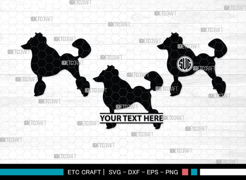 Poodle Monogram, Poodle Silhouette, Poodle SVG, Poodle, Poodle Dog Svg, Dog Svg, Pet Dog Svg, SB00306 SVG ETC Craft 