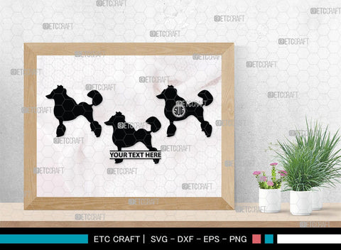 Poodle Monogram, Poodle Silhouette, Poodle SVG, Poodle, Poodle Dog Svg, Dog Svg, Pet Dog Svg, SB00306 SVG ETC Craft 
