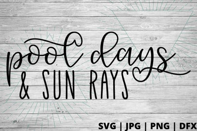 Pool days and summer rays SVG Good Morning Chaos 