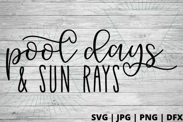 Pool days and summer rays SVG Good Morning Chaos 