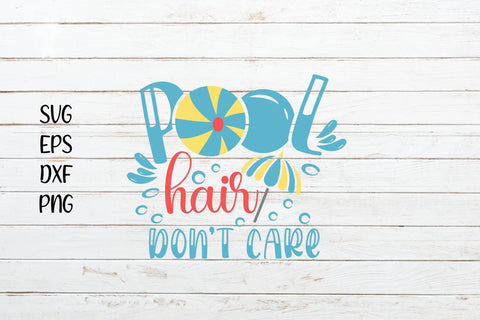 Pool Hair Don't Care Svg Cut File SVG SmmrDesign 