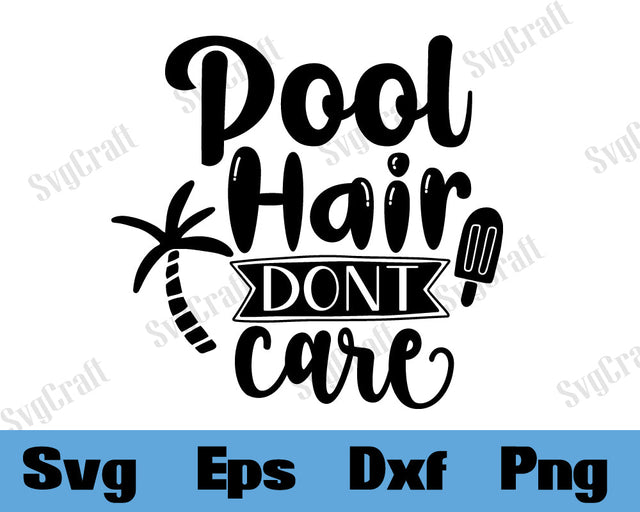 pool hair don't care SVG Cut file SVG Svgcraft 