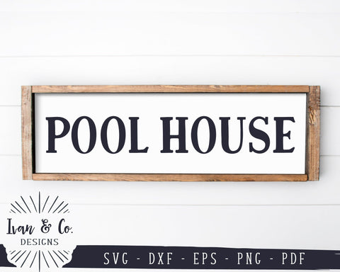 Pool House SVG Files | Summer Svg | Swimming Svg | Farmhouse Svg | Rustic Svg | Commercial Use | Cricut | Silhouette | Digital Cut Files | DXF PNG (1367533940) SVG Ivan & Co. Designs 