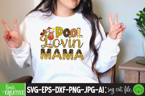 Pool Lovin Mama Sublimation PNG Sublimation Insomnia Std 
