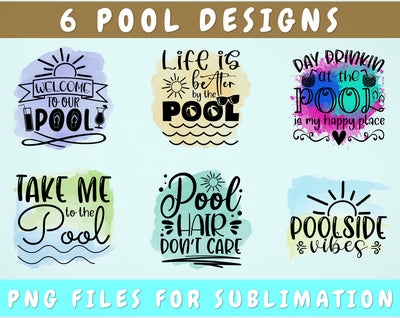 Pool Sublimation Designs Bundle, 6 Pool Quotes PNG Files, Pool Sayings PNG, Welcome To Our Pool PNG, Poolside Vibes PNG, Life Is Better By The Pool PNG Sublimation HappyDesignStudio 