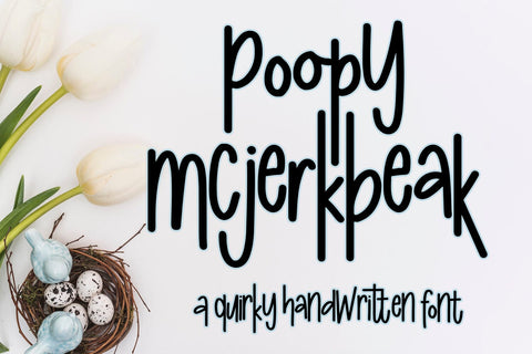 Poopy McJerkbeak Font Freeling Design House 