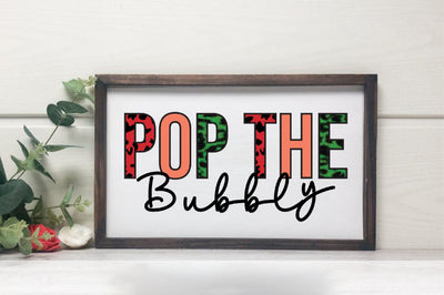 pop the bubbly Sublimation Sublimation SVGista 