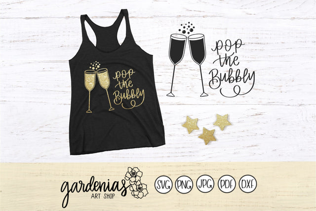 Pop the Bubbly SVG Gardenias Art Shop 