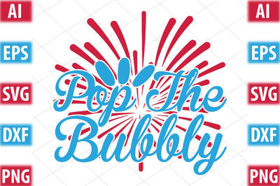 pop the bubbly SVG SVGista 
