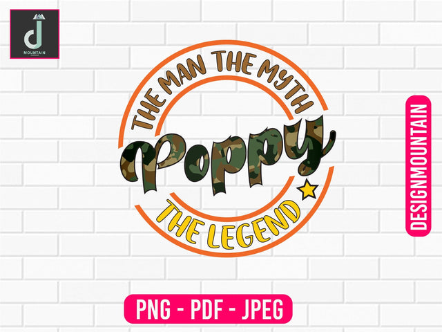 poppy The man The myth The legend PNG Sublimation Design, Dad Bundle PNG, Father's Day png Sublimation Alihossainbd 