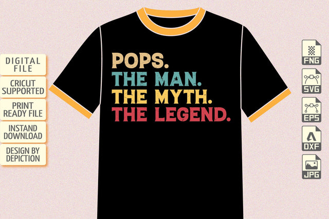 Pops The Man The Myth The Legend T-Shirt, Father's Day Shirt Print Template Sketch DESIGN Depiction Studio 