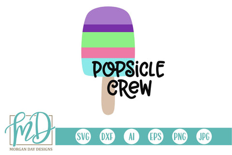 Popsicle Crew SVG Morgan Day Designs 