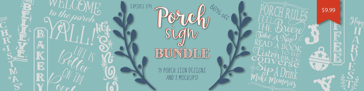 Porch Sign Bundle