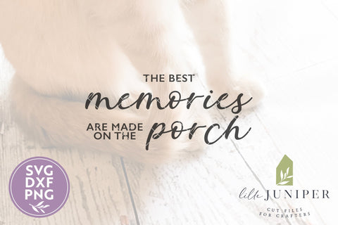 Porch Sign SVG | Best Memories are Made on the Porch SVG LilleJuniper 
