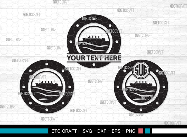 Porthole Monogram SVG, Ship Porthole Svg, Ship Window Svg, Sea Exploration Svg, Boat Porthole Svg, Submarine Svg, Porthole Monogram SVG ETC Craft 