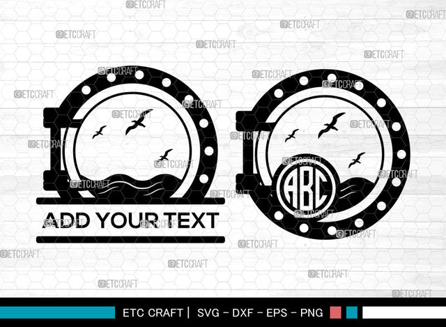 Porthole SVG, Circle Monogram, Ship Porthole Svg, Ship Window Svg, Submarine Svg, Sea Exploration Svg, Porthole Bundle SVG ETC Craft 