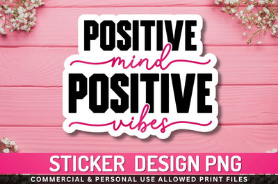 Positive mind Positive Sublimation PNG Sublimation Regulrcrative 