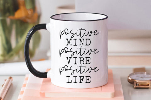 Positive Mind. Positive Vibe. Positive Life SVG - Motivational svg, Inspirational svg, Mental Health svg SVG Simply Cutz 