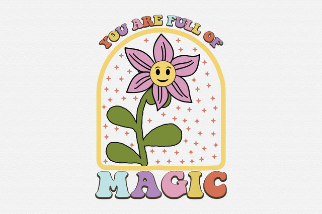 Positive Quote Retro Flower Sublimation Sublimation Creativeart88 