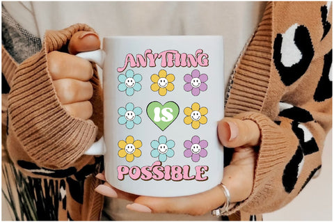 Positive Quote Retro Flower Sublimation Sublimation Jagonath Roy 