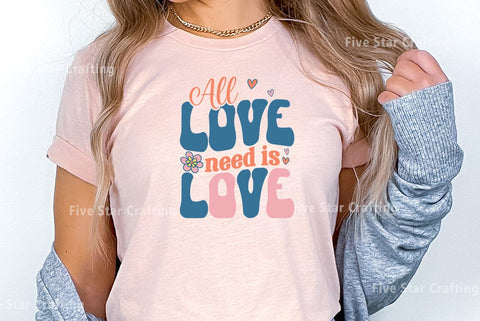 Positive Quote SVG Design, All love need is love SVG FiveStarCrafting 