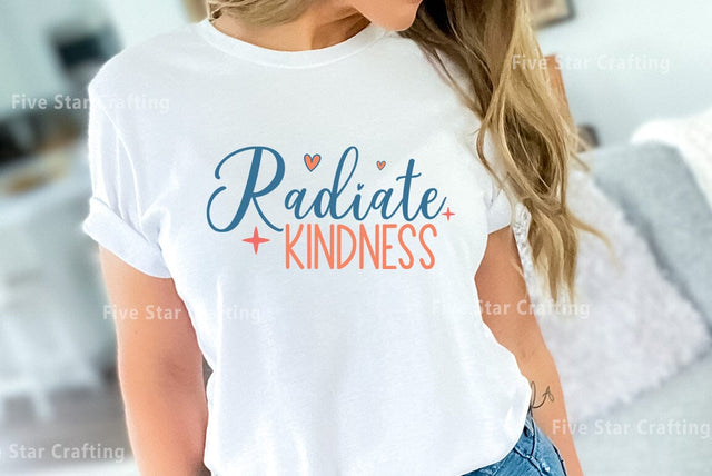 Positive Quote SVG Design, Radiate kindness SVG FiveStarCrafting 