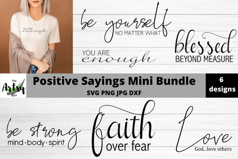Positive Sayings mini bundle, Be Yourself, Be Strong, Blessed, Love, Faith SVG The Artsy Spot 