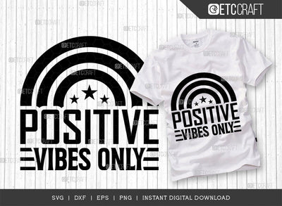 Positive Vibes Only SVG Cut File, Positive Thinking Svg, Motivational Saying Svg, Inspirational Quotes, TG 02780 SVG ETC Craft 