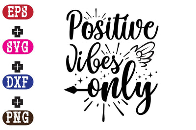 Positive vibes only SVG Nurstore 