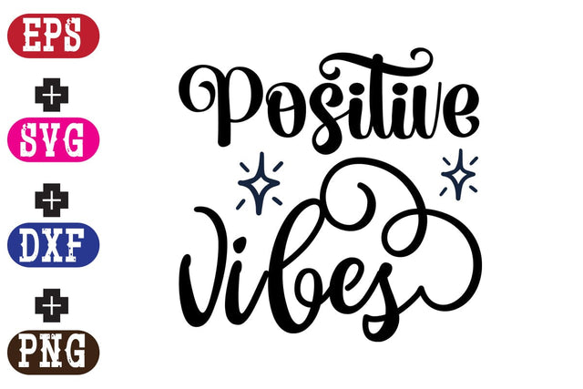 Positive vibes SVG Nurstore 