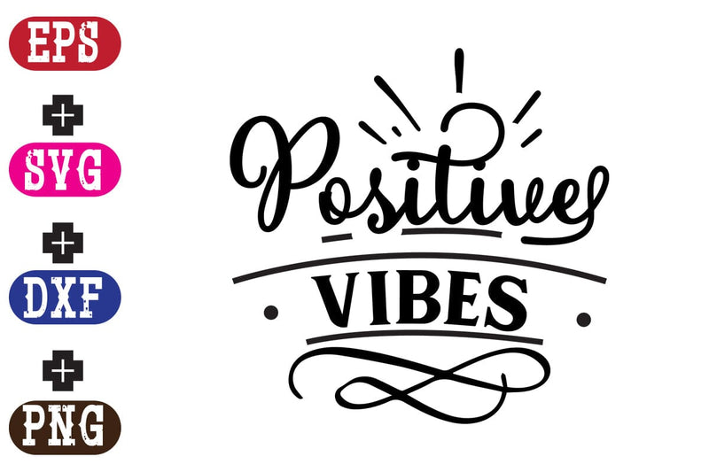 Positive vibes SVG Nurstore 