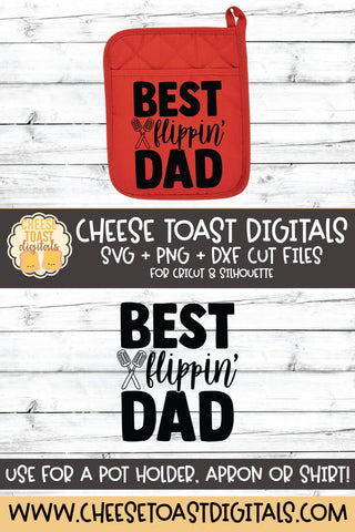 Pot Holder SVG | Best Flippin' Dad SVG Cheese Toast Digitals 