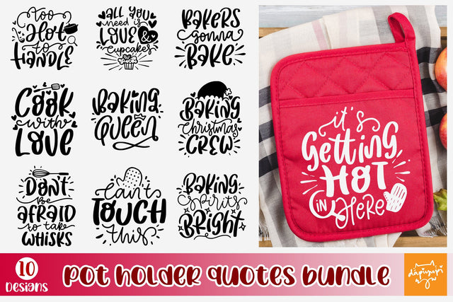Pot Holder SVG Bundle, Kitchen SVG, Baking Quotes Svg, Funny Cooking SVG SVG dapiyupi store 
