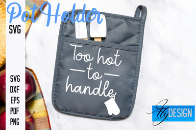 Pot Holder SVG | Kitchen Quotes Design | Home SVG SVG Fly Design 