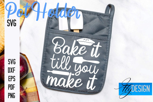 Pot Holder SVG | Kitchen Quotes Design | Home SVG SVG Fly Design 