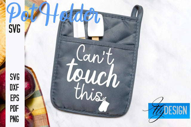 Pot Holder SVG | Kitchen Quotes Design | Home SVG SVG Fly Design 