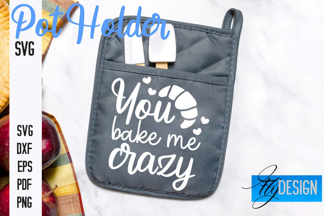 Pot Holder SVG | Kitchen Quotes Design | Home SVG SVG Fly Design 