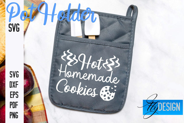 Pot Holder SVG | Kitchen Quotes Design | Home SVG SVG Fly Design 