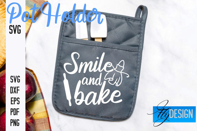 Pot Holder SVG | Kitchen Quotes Design | Home SVG SVG Fly Design 