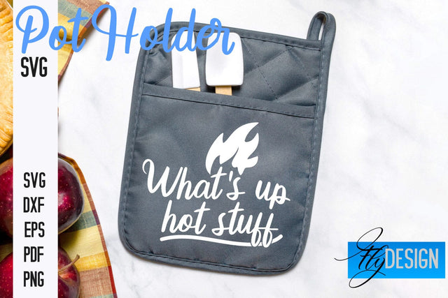 Pot Holder SVG | Kitchen Quotes Design | Home SVG SVG Fly Design 
