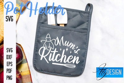Pot Holder SVG | Kitchen Quotes Design | Home SVG SVG Fly Design 