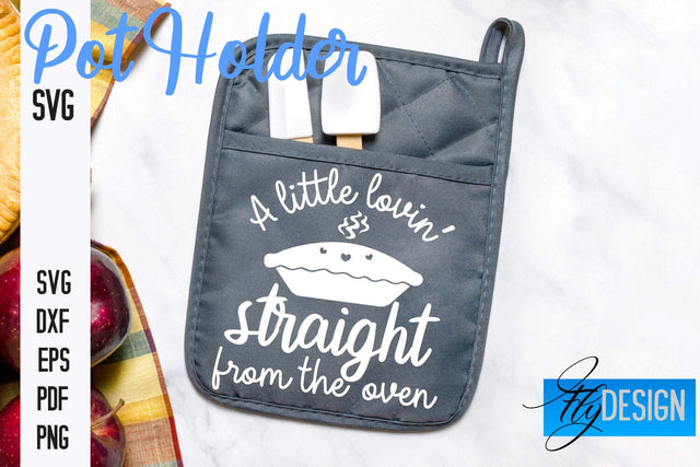 Pot Holder SVG | Kitchen Quotes Design | Home SVG SVG Fly Design 